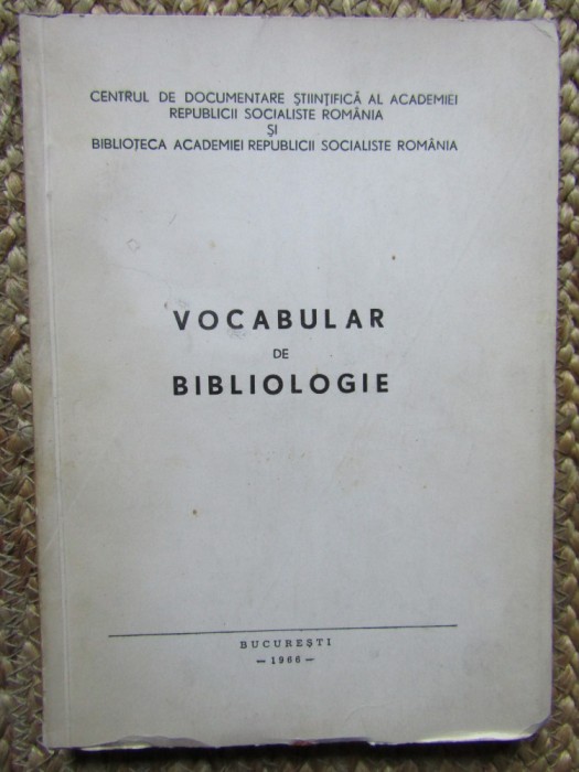 VOCABULAR DE BIBLIOLOGIE de N. GEORGESCU TISTU CU DEDICATIE SI AUTOGRAF