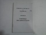 FORMULA SECRETA A TINERETII - CONTELE INCAPPUCCIATO