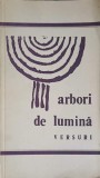 Arbori de Lumina. Versuri - Colectiv, 1979, Piatra Neamt, Poezie Romaneasca, Cenacluri Neamt, 107 pagini