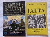 SFERELE DE INFLUENTA- LOYD C. GARDNER + IALTA. INTELEGERI PENTRU 50 DE ANI- HATC