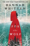 For the Wolf - Dark Fantasy Romance, NYT Bestseller, TikTok Sensation, Carte straina in engleza