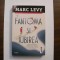 PVM - Marc LEVY &quot;Fantoma si Iubirea&quot; / necitita