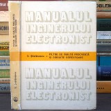 Manualul Inginerului Electronist - Filtre de &Icirc;naltă Frecvență și Circuite - S. Ștefănescu