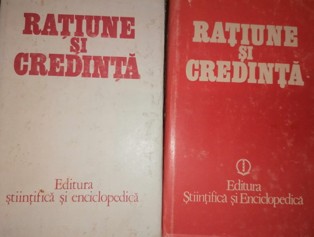 Ratiune si credinta Vol I si II - Gh. Vladutescu, S. Chelcea, Mihailescu,  Ianosi | Okazii.ro