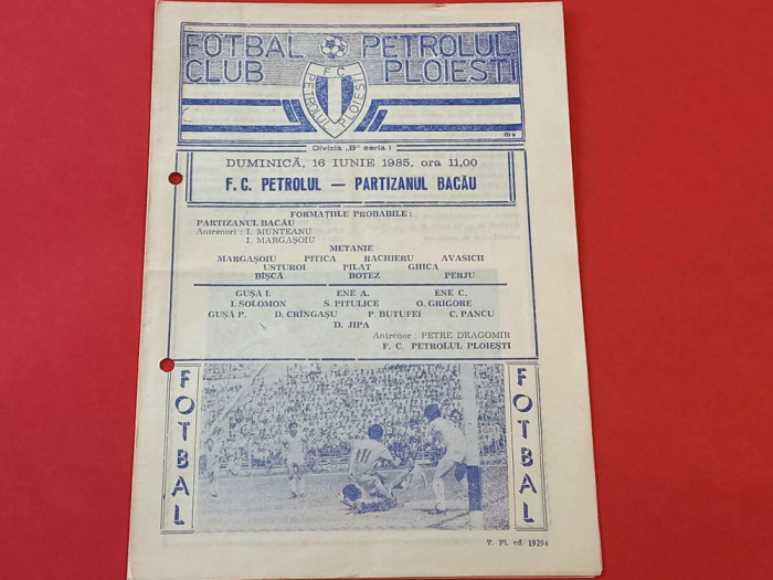 Program meci fotbal PETROLUL PLOIESTI - PARTIZANUL BACAU (16.06.1985)