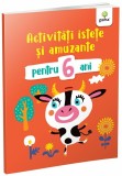 Cumpara ieftin Activitati istete si amuzante pentru 6 ani