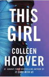 This Girl. Slammed #3 - Colleen Hoover