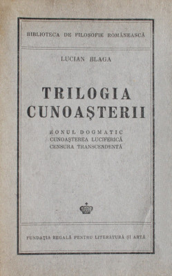 Lucian Blaga-Trilogia cunoasterii-prima editie foto