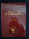 Le Forum Vetus de Sarmizegetusa , vol. I &ndash; Ioan Piso