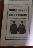 PACATELE ARDEALULUI FATA DE SUFLETUL VECHIULUI REGAT Fapte, documente si facsimile (1930) Ion Rusu Abrudeanu 1930