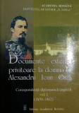 Documente externe privitoare la domnia lui Alexandru Ioan Cuza (Vol.1 1859-1862)