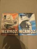 Joseph Kessel - Mermoz 2 volume