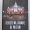 FERESTE-MA , DOAMNE , DE PRIETENI , RAZBOIUL CLANDESTIN AL BLOCULUI SOVIETIC CU ROMANIA de LARRY L. WATTS , 2011