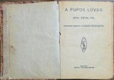 F&eacute;val P&aacute;l &ndash; A p&uacute;pos lovag