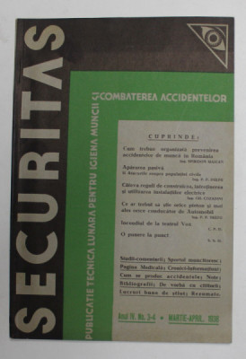 SECURITAS - PUBLICATIE ...LUNARA PENTRU IGIENA MUNICII SI COMBATEREA ACCIDENTELOR , ANUL IV , NR. 3-4 , MARTIE - APRILIE , 1938 foto