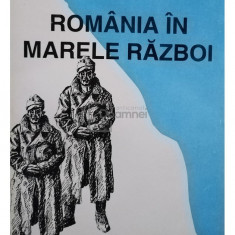 Pamfil Seicaru - Romania in Marele Razboi (editia 1994)