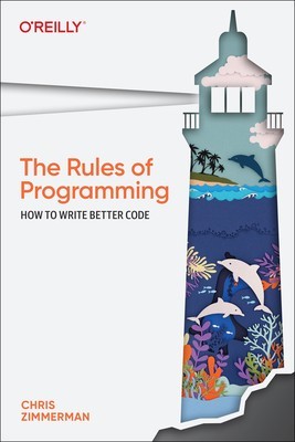 The Rules of Programming: How to Write Better Code foto