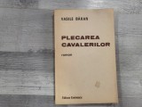 Plecarea cavalerilor de Vasile Baran