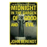 Midnight in the Garden of Good and Evil