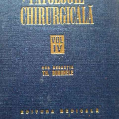 Patologie Chirurgicala Vol.iv - Th.burghele ,292258