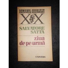 SALVATORE SATTA - ZIUA DE PE URMA