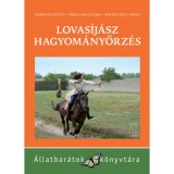 Lovas&iacute;j&aacute;sz hagyom&aacute;nyőrz&eacute;s - N&eacute;meth Zolt&aacute;n