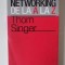 NETWORKING DE LA A LA Z de THOM SINGER , 2012