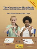 The Grammar 6 Handbook | Sara Wernham, Sue Lloyd