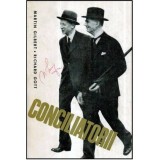 Martin Gilbert, Richard Gott - Conciliatorii - 121203