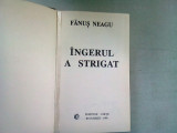 INGERUL A STRIGAT - FANUS NEAGU