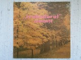 Trubadurul romante selectii disc vinyl lp muzica usoara populara ST EPE 03038, Electrecord