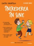 Caietul parintelui. Increderea in sine | Florence Binay, Litera