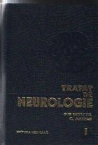 Tratat de neurologie, Volumul I - Semiologie. Examene paraclinice foto
