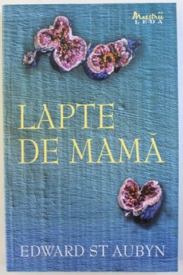 LAPTE DE MAMA de EDWARD STAUBYN , 2008 foto