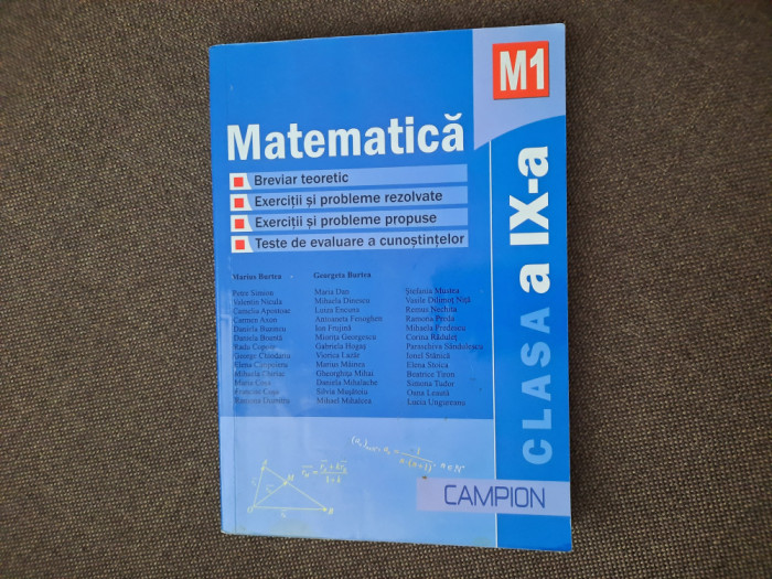 Marius Burtea, Georgeta Burtea - Matematica, M1. Clasa a IX-a 19/0