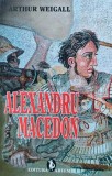 Alexandru Macedon - 1997 - Arthur Weigall (AK231)