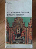 Un Sherlock Holmes Printre Tablouri - Guy Isnard ,529548