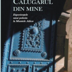 Călugărul din mine. Experienţele unui pelerin la M. Athos Heinz Nussbaumer