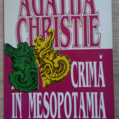 Agatha Christie / CRIMĂ ÎN MESOPOTAMIA