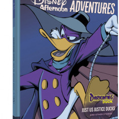Darkwing Duck: Just Us Justice Ducks: Disney Afternoon Adventures Vol. 1