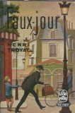 Faux-jour - Henri Troyat