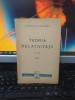 Teoria relativității, ed. III, Alexandru Ion Stoenescu, editura Gorjanu 1947 182