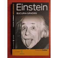 Francoise Balibar - Einstein. Bucuria gandirii