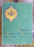CHANTS D&#039;AMOUR ET DE GUERRE DE L&#039;ISLAM par FRANZ TOUSSAINT (1942)
