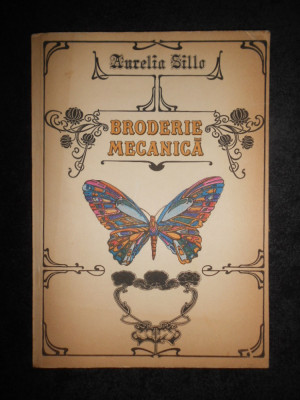 Aurelia Sillo - Broderie mecanica (contine toate tiparele) foto