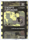 DVD de colectie: &quot;O NOAPTE FURTUNOASA&quot;, I.L. Caragiale. Film de Jean Georgescu