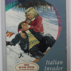 ITALIAN INVADER by JESSICA STEELE , 1993