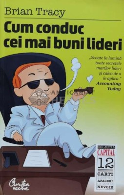 Cum conduc cei mai buni lideri - Brian Tracy (D150) foto