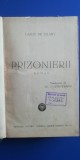 Myh 525f - LAJOS DE ZILAHY - PRIZONIERII - ED INTERBELICA