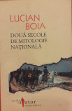 Doua secole de mitologie nationala, Lucian Boia